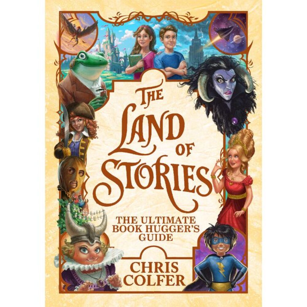 The Land of Stories: The Ultimate Book Hugger's Guide -- Chris Colfer